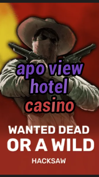 apo view hotel casino-trdjkmsxjksdss.com