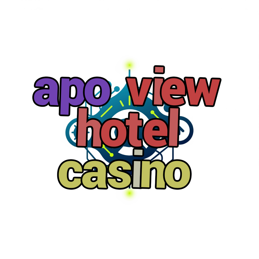 apo view hotel casino